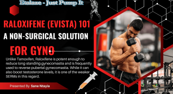 Raloxifene (Evista) 101: A Non-Surgical Solution for Gyno